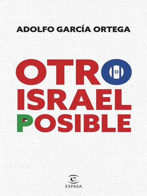 Title details for Otro Israel posible by Adolfo García Ortega - Available